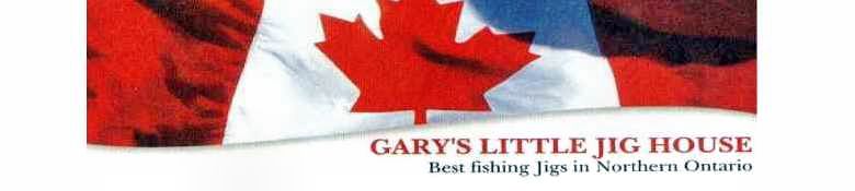 Garys Little Jig House Redbridge Ontario